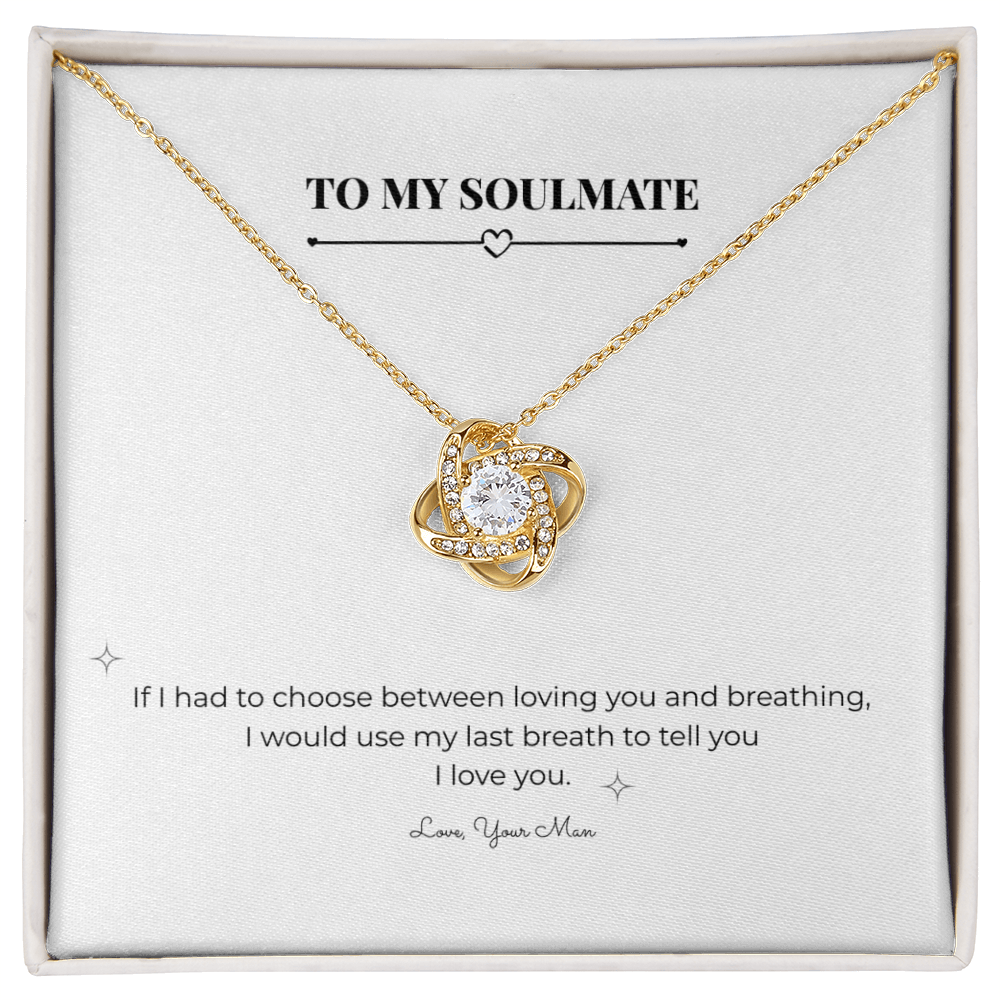 To My Soulmate - Love Knot Necklace