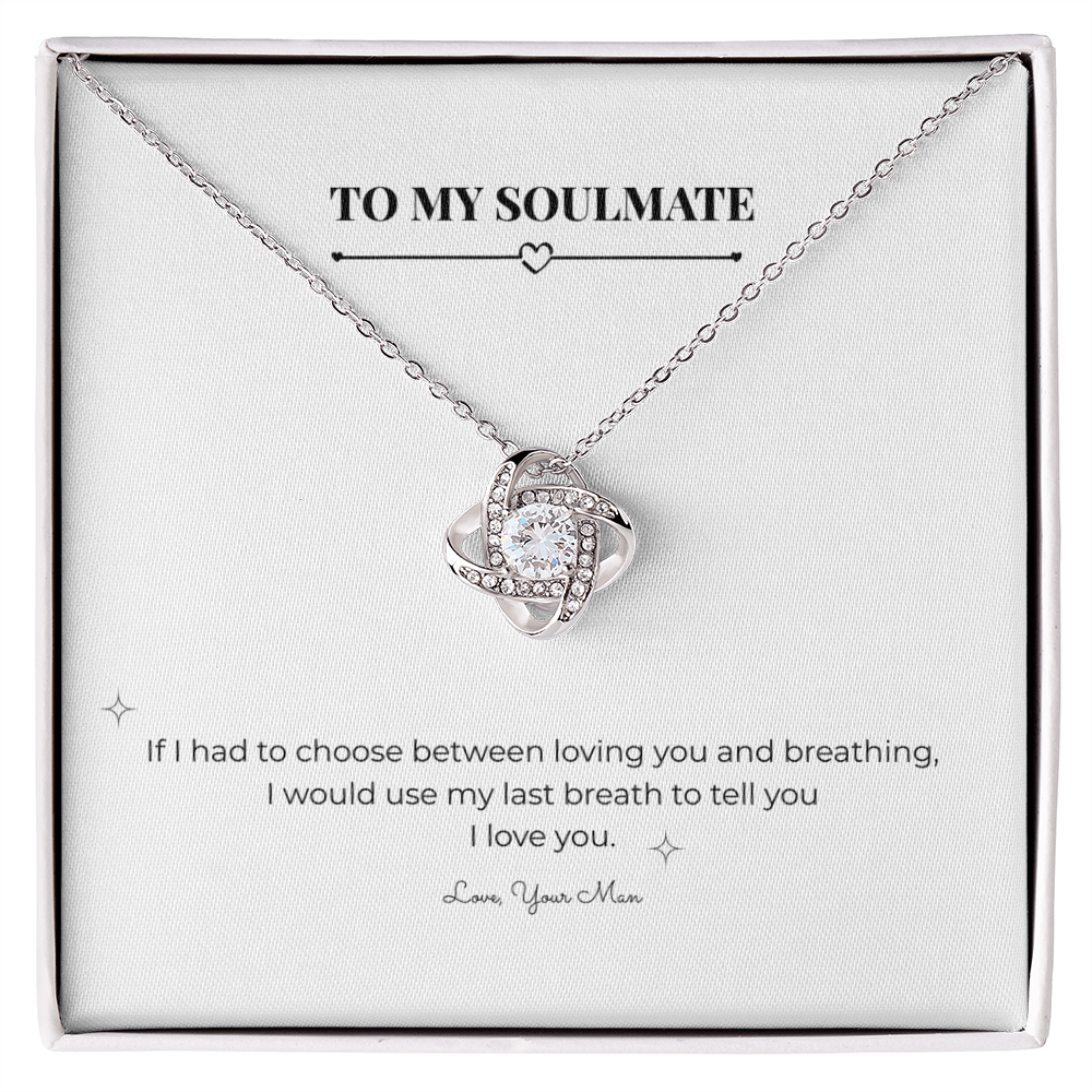 To My Soulmate - Love Knot Necklace